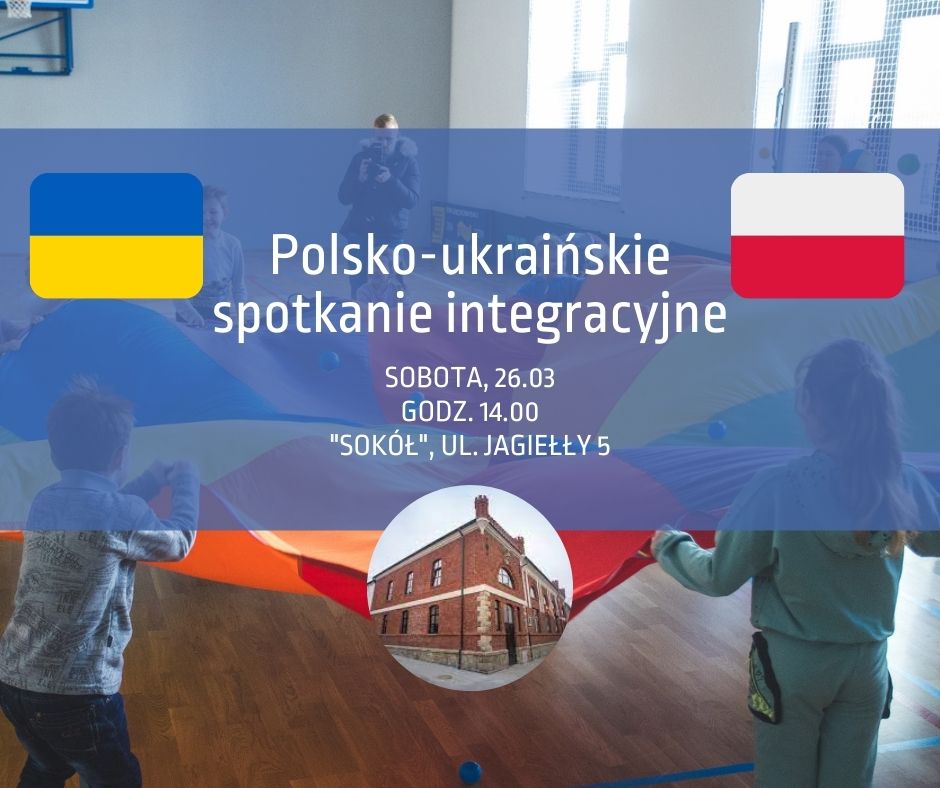 Informacja o drugim polsko-ukraińskim spotkaniu integracyjnym