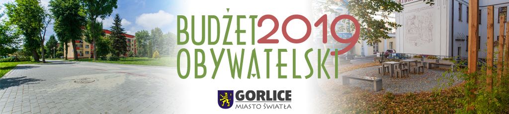 Czekamy na Twoje pomysły! Rusza zgłaszanie zadań do BO Miasta Gorlice 2019!