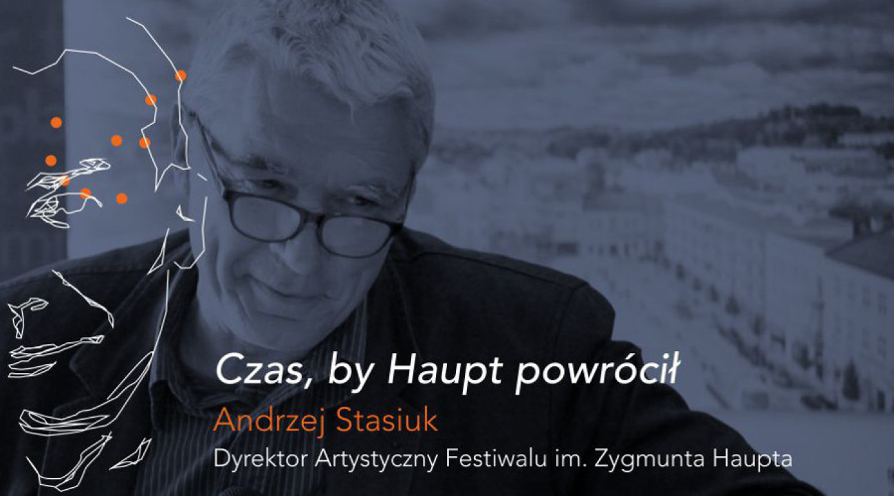 Zbliża się 4. Festiwal im. Zygmunta Haupta