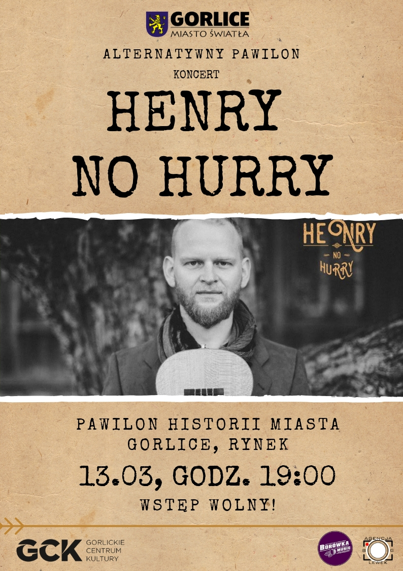 Henry No Hurry zagra w Pawilonie!