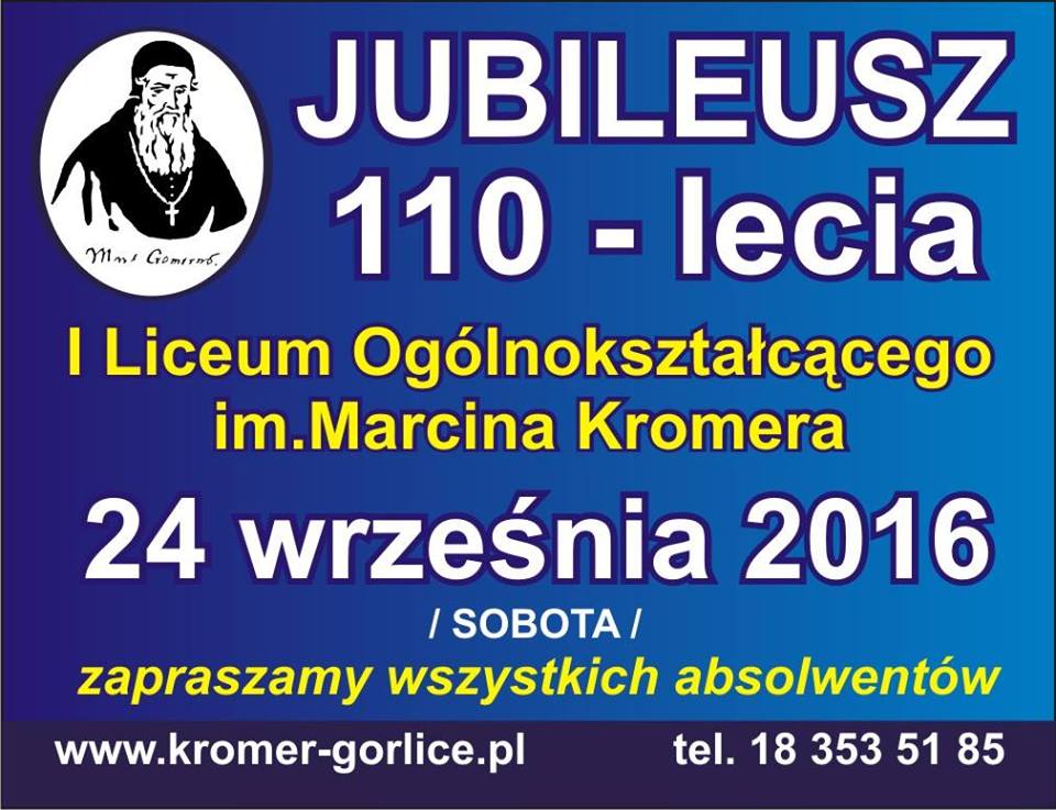Jubileusz 110-lecia I Liceum Ogólnokształcącego im. M. Kromera
