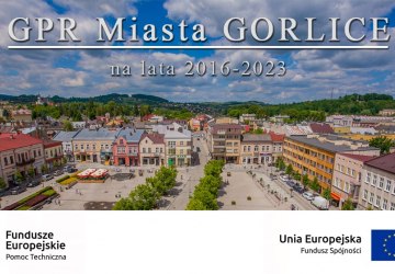 Gminny Program Rewitalizacji Miasta Gorlice na lata 2016-2023 - AKTUALIZACJA