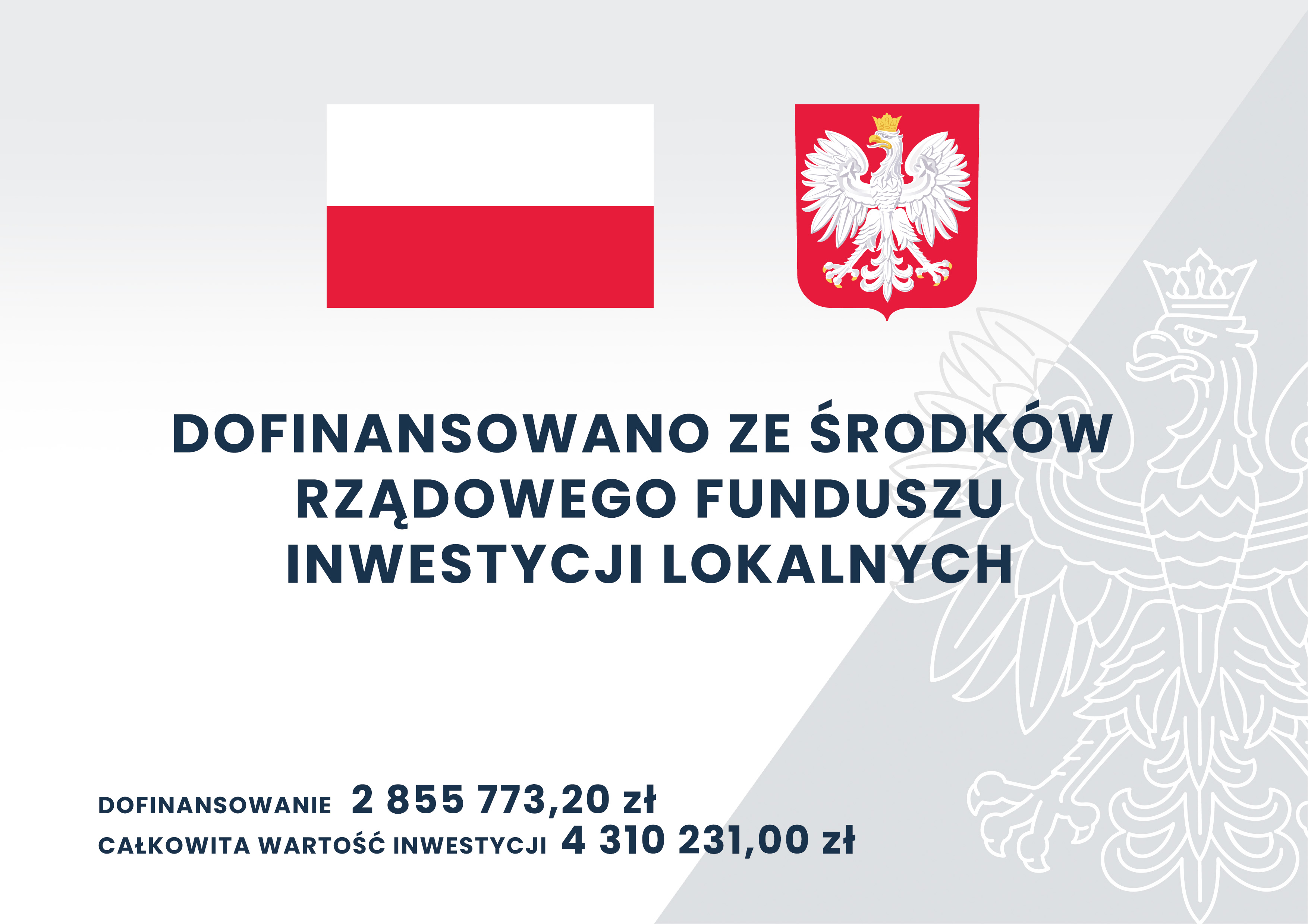 Tablica - dofinansowano ze środków Rządowego Funduszu Inwestycji Loklanych