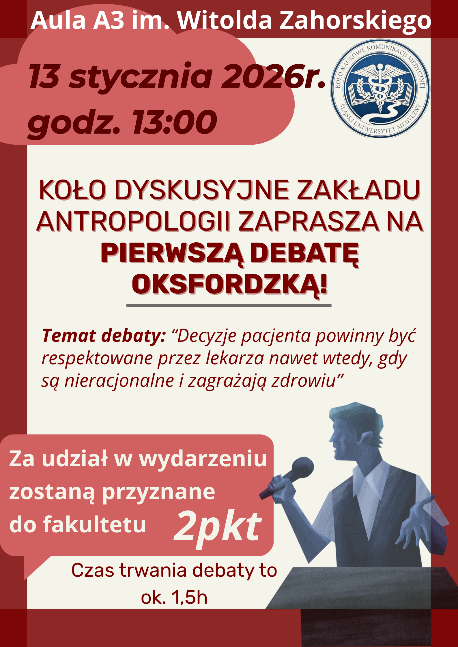 Plakat debaty pt. „Decyzje pacjenta powinny być respektowane przez lekarza nawet wtedy, gdy są nieracjonalne i zagrażają zdrowiu”