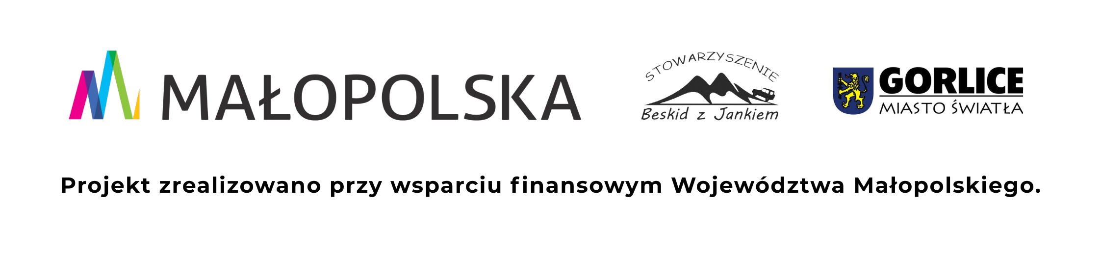 Belka logotypów. Od lewej: lofotyp Województwa Małopolskiego, logo Stowarzyszenia Beskid z Jankiem, logo Gorlice Miasto Światła 