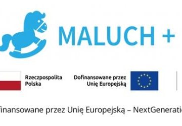 Dofinansowanie utworzenia i wyposażenia żłobka przy ul. Wyszyńskiego z programu Maluch+ 2022-2029