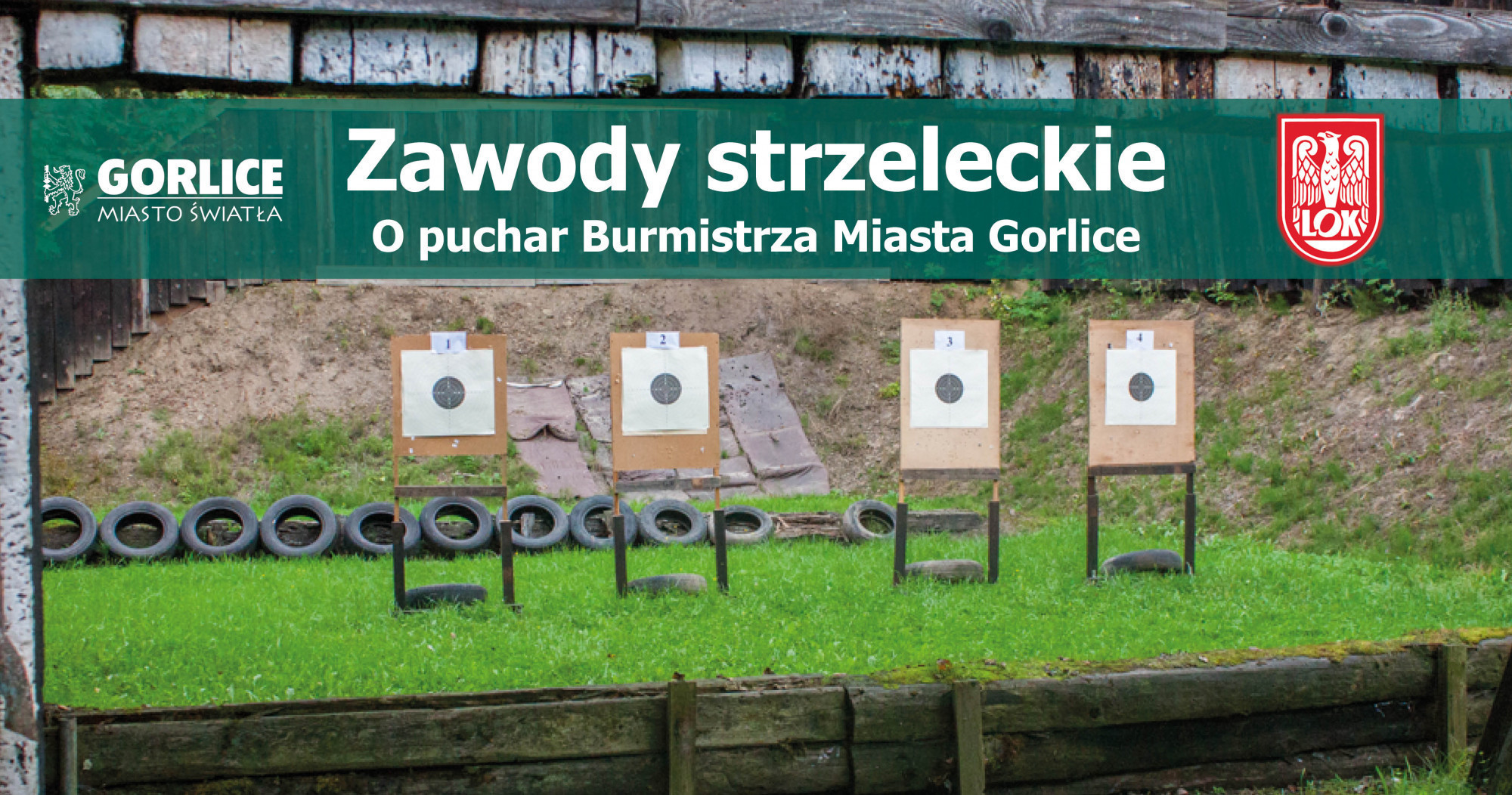 Zawody strzeleckie - O puchar Burmistrza Miasta Gorlice – Dni Gorlic