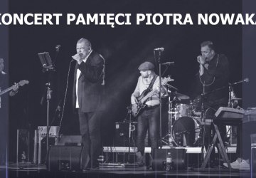 Koncert pamięci Piotra Nowaka