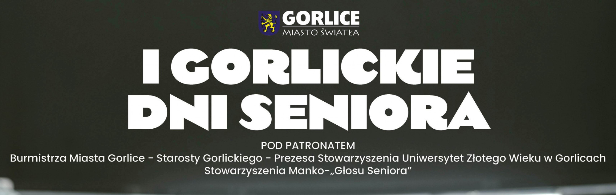 Zbliżają się I Gorlickie Dni Seniora