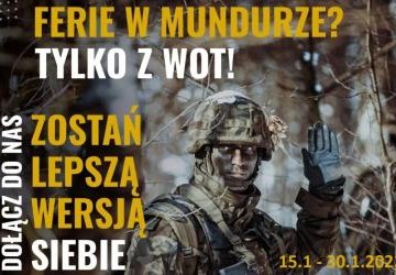 Małopolskie ferie z Wojskami Obrony Terytorialnej
