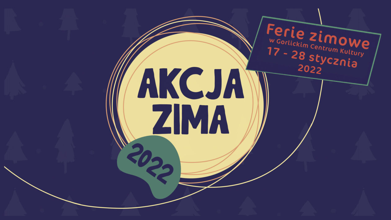 Akcja Zima 2022 w Gorlickim Centrum Kultury