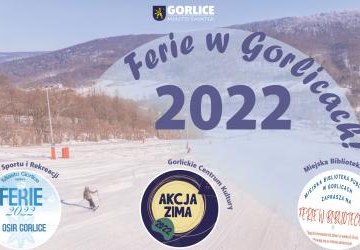 Ferie w Gorlicach – spędź je z nami!