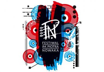 Zapraszamy na 1. Festiwal im. Piotra Nowaka!