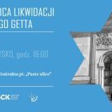 80. rocznica likwidacji gorlickiego getta