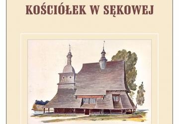 Wystawa „Kościółek w Sękowej”