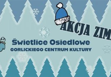 Akcja zima w świetlicach osiedlowych GCK