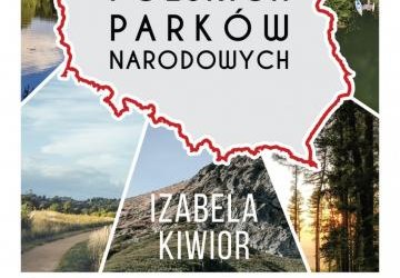 Szlakami polskich parków narodowych