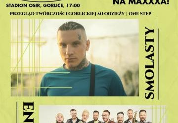 Enej i Smolasty gwiazdami Dni Gorlic i Lato na MaXXXa