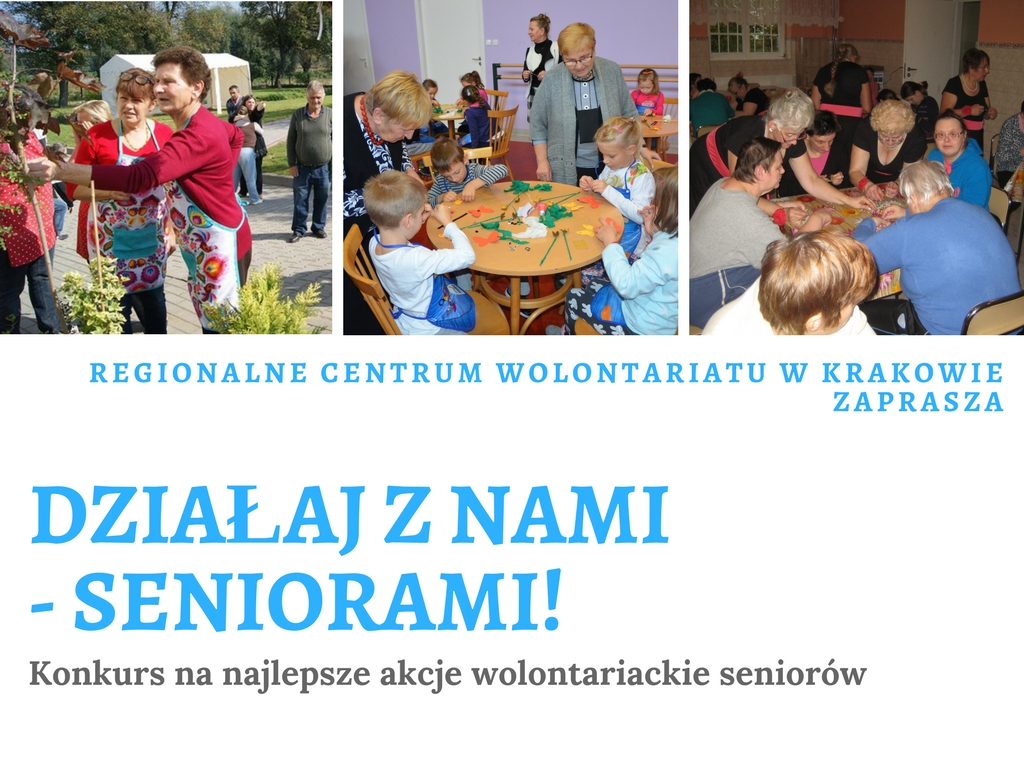 „DZIAŁAJ Z NAMI – SENIORAMI!”