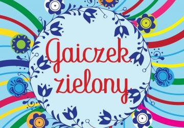 „Gaiczek zielony”