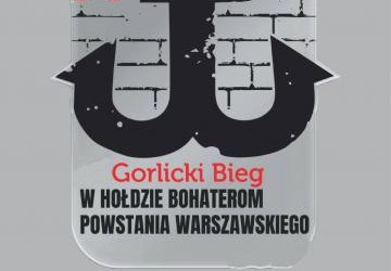 Gorlicki Bieg w Hołdzie Bohaterom Powstania Warszawskiego