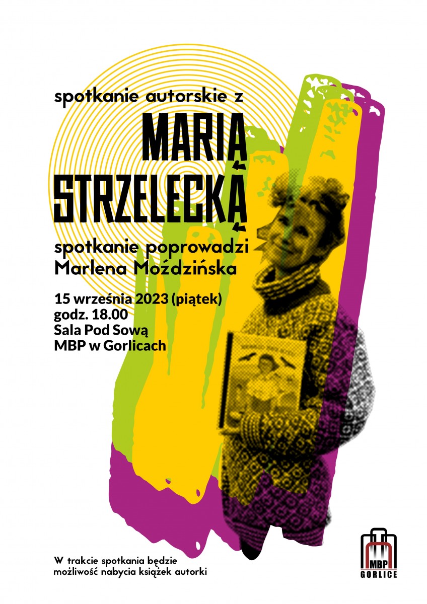Plakat zapraszajacy na spotkanie z Marią Strzelecką.