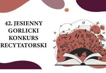 Baner z napisem 42. Jesienny Gorlicki Konkurs Recytatorski
