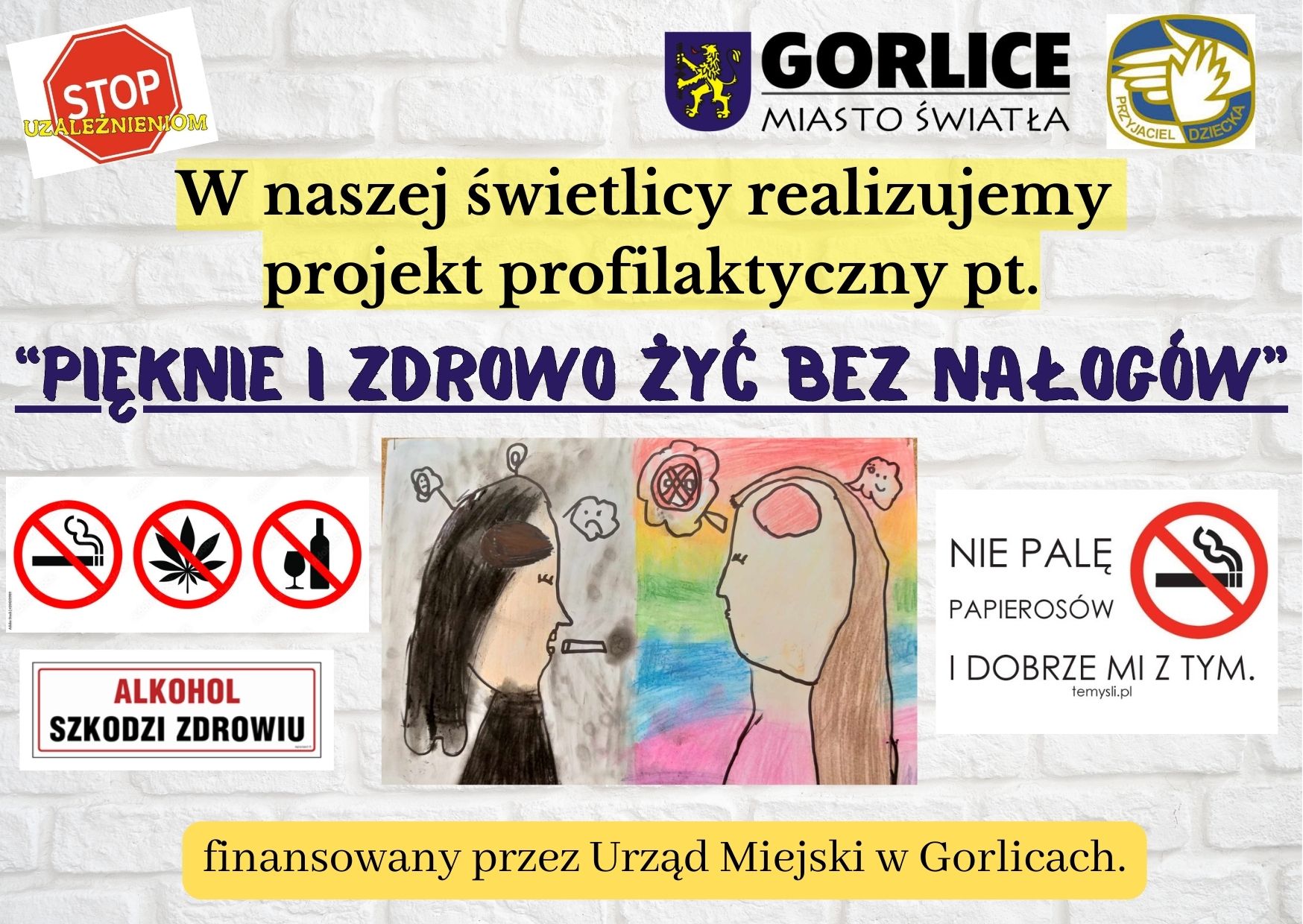 program profilkatyczny Towarzystwa Przyjaciół Dzieci: realizacja projektu „Pięknie i zdrowo żyć bez nałogów”