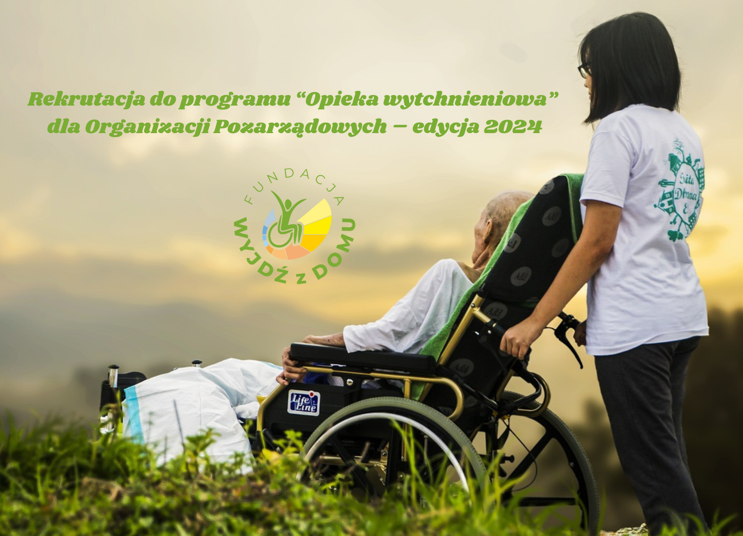 Rekrutacja do programu „Opieka wytchnieniowa” dla Organizacji Pozarządowych – edycja 2024