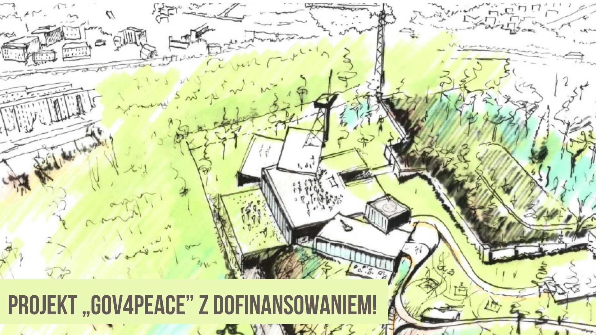 Kolejne kroki w kierunku Europejskiego Muzeum Pierwszej Wojny Światowej! Gorlice partnerem międzynarodowego projektu „GOV4PeaCE”!