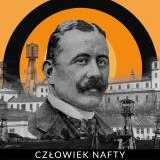 Władysław Długosz – człowiek nafty