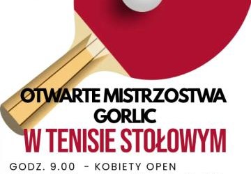 Otwarte Mistrzostwa Gorlic w Tenisie Stołowym