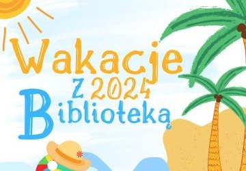 Wakacje z Biblioteką 2024