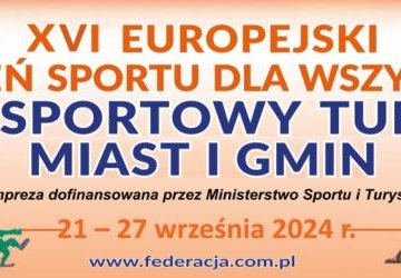 XVI Europejski Tydzień Sportu - XXX Turniej Miast i Gmin