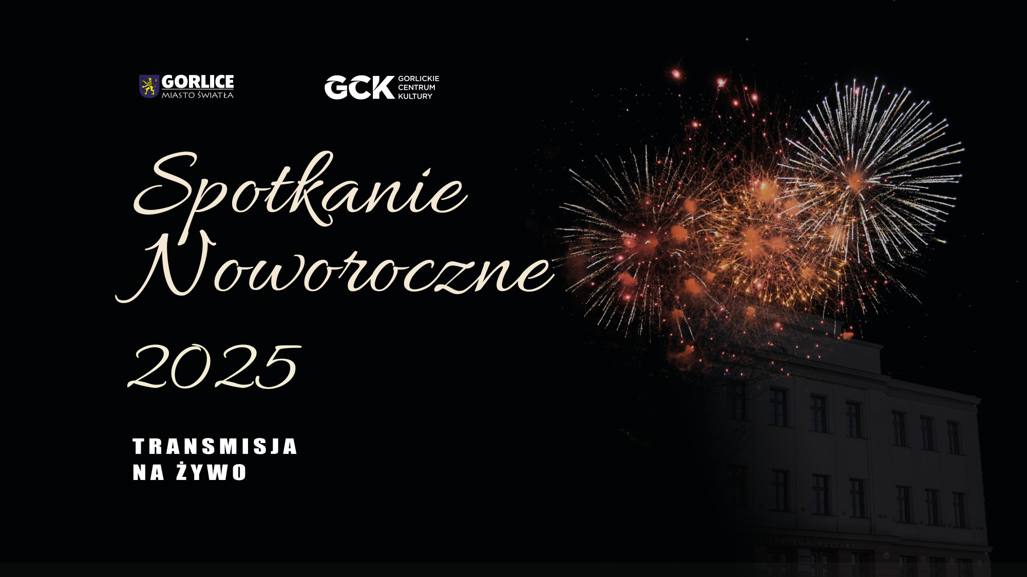 Transmisja na żywo ze Spotkania Noworocznego