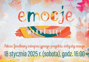EMOCJE – wyraź się! Zapraszamy na pokaz finałowy!