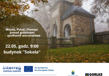 Wojna, Pokój i Pamięć ponad granicami – spotkanie warsztatowe GOV4PeaCE