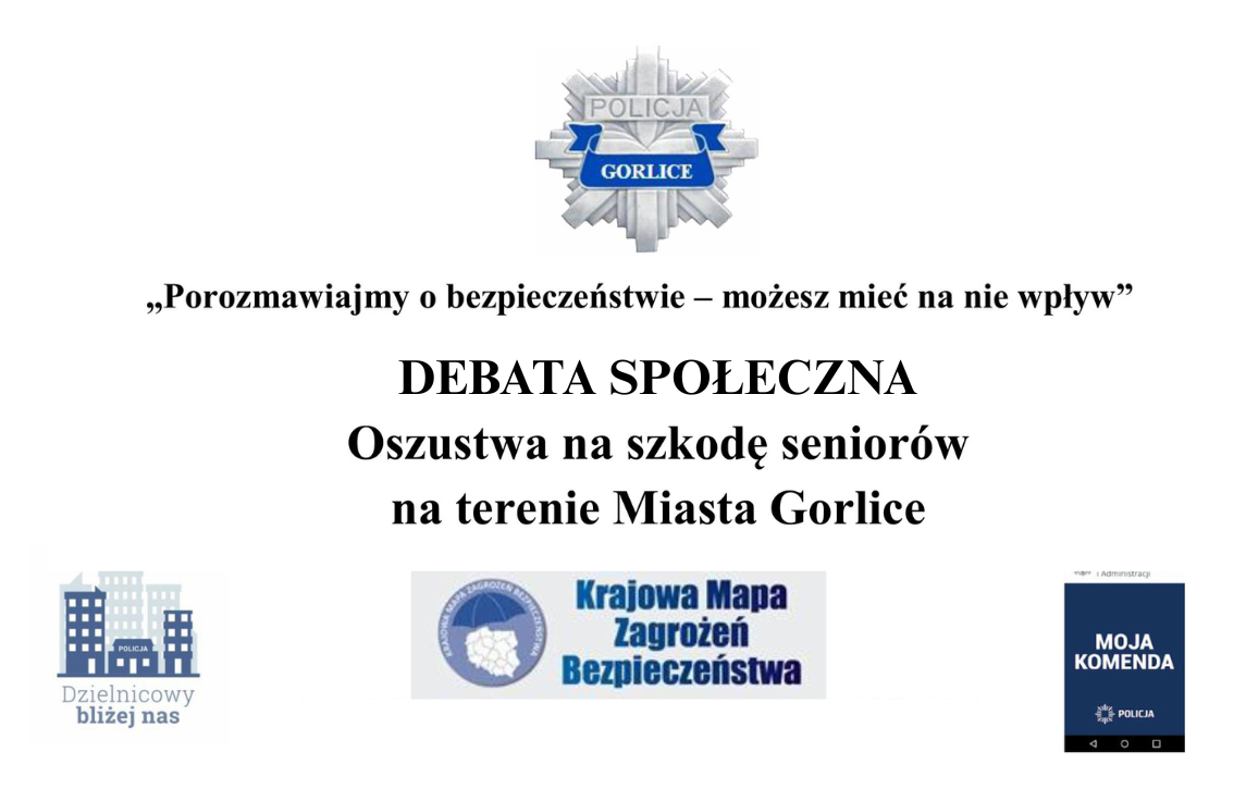 Debata społeczna „Oszustwa na szkodę seniorów na terenie Miasta Gorlice”.