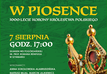 Historia w piosence - koncert z okazji 1000-lecia Korony Królestwa Polskiego