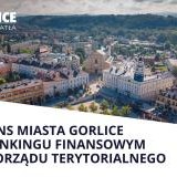 Awans Miasta Gorlice w Rankingu Finansowym Samorządu Terytorialnego
