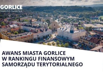 Awans Miasta Gorlice w Rankingu Finansowym Samorządu Terytorialnego