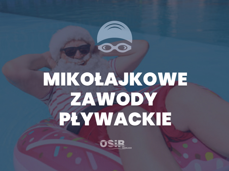 Osoba w czapce mikołaja na basenie i napis: Mikołajkowe zawody pływackie.