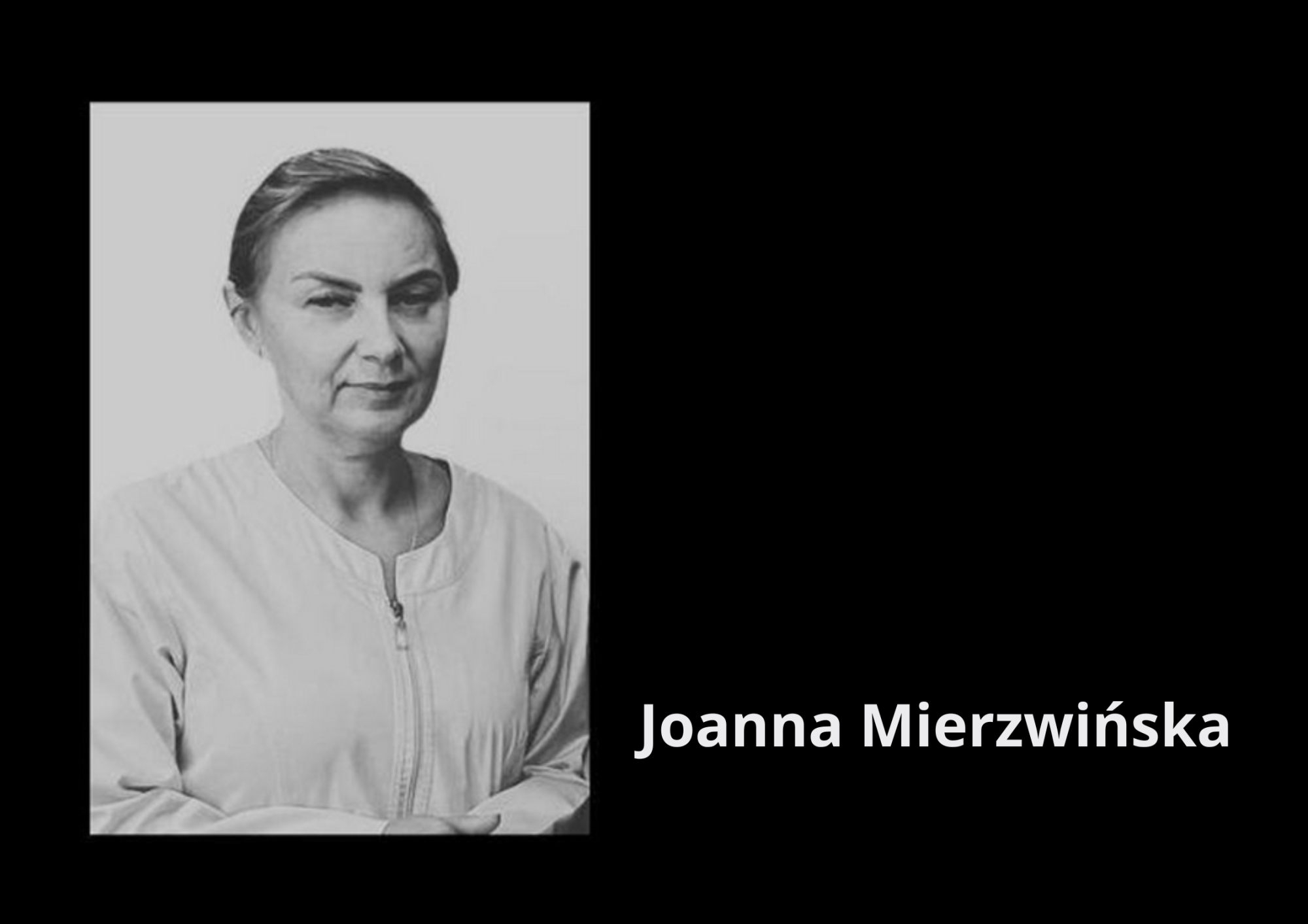Zmarła Joanna Mierzwińska