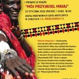 Mój przyjaciel Masaj – spotkanie autorskie z Elżbietą Wiejaczką