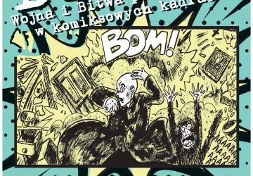 BOOOM!!! - Wojna i Bitwa pod Gorlicami w komiksowych kadrach