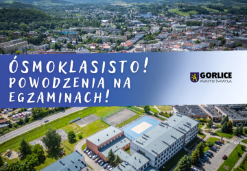 Ósmoklasisto – powodzenia na egzaminach!