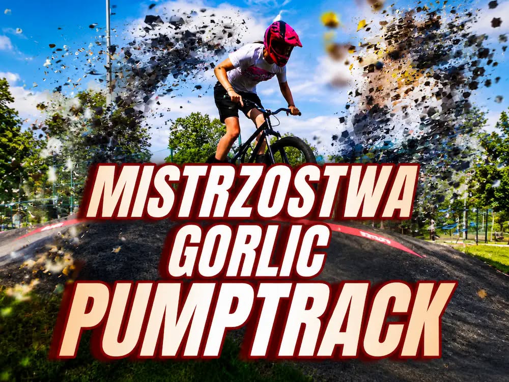 Mistrzostwa Gorlic Pumptrack już 9 lipca!