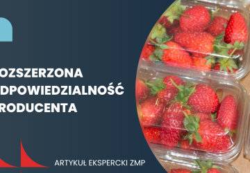 Baner z napisem: rozszerzona odpowiedzialność producenta