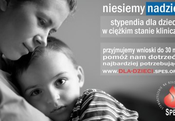 Program Pomocy Dzieciom - stypendia dla dzieci w ciężkim stanie klinicznym