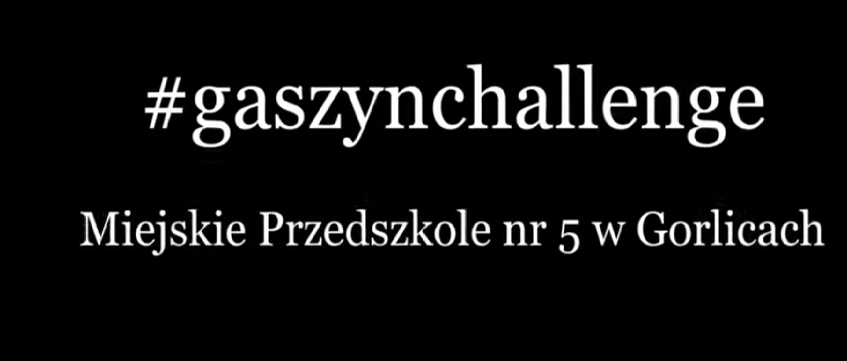 #GaszynChallenge w Miejskim Przedszkolu nr 5